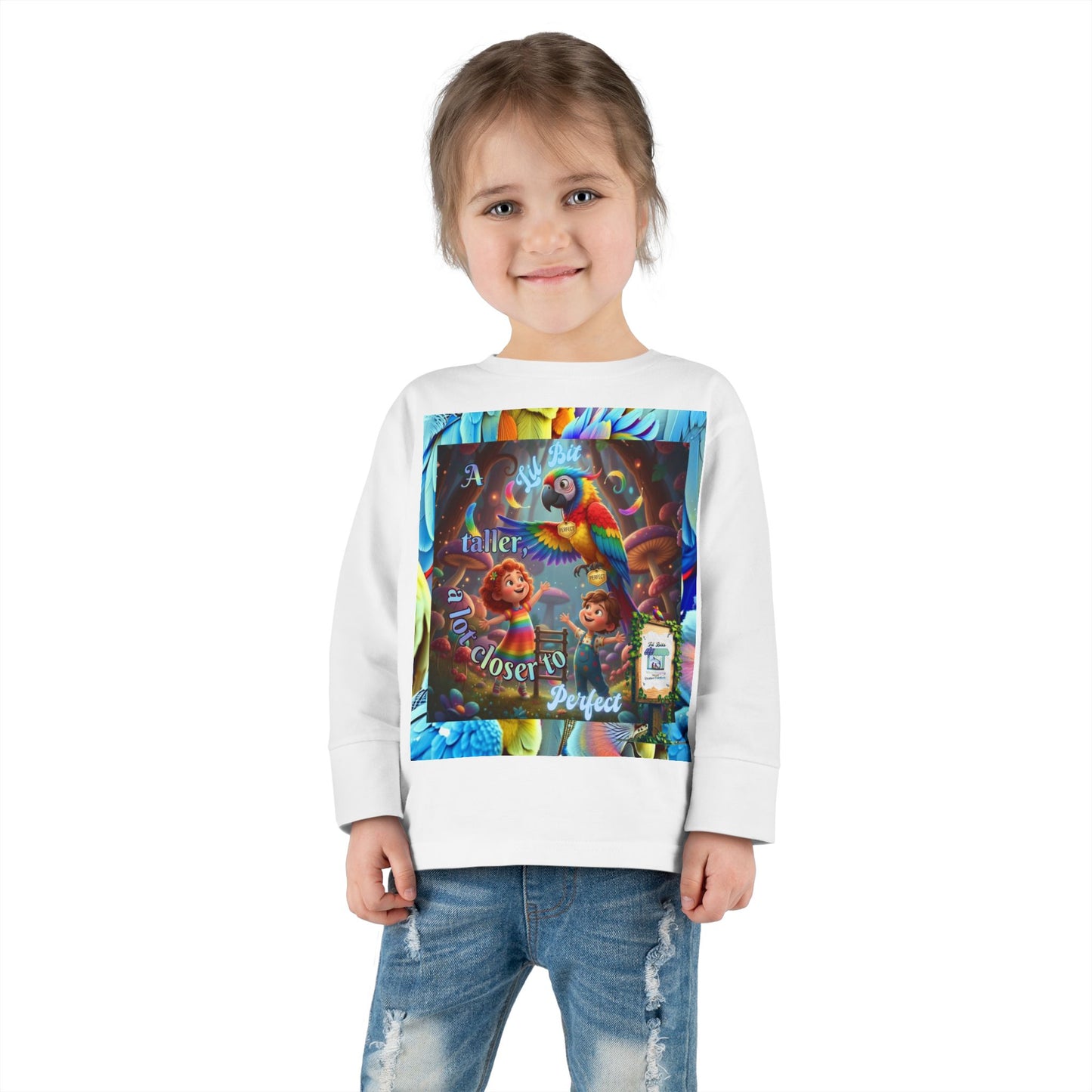 Colorful "A Lil Bit taller, a lot closer to Perfect. "  Toddler Long Sleeve Tee - Fun and Playful Design