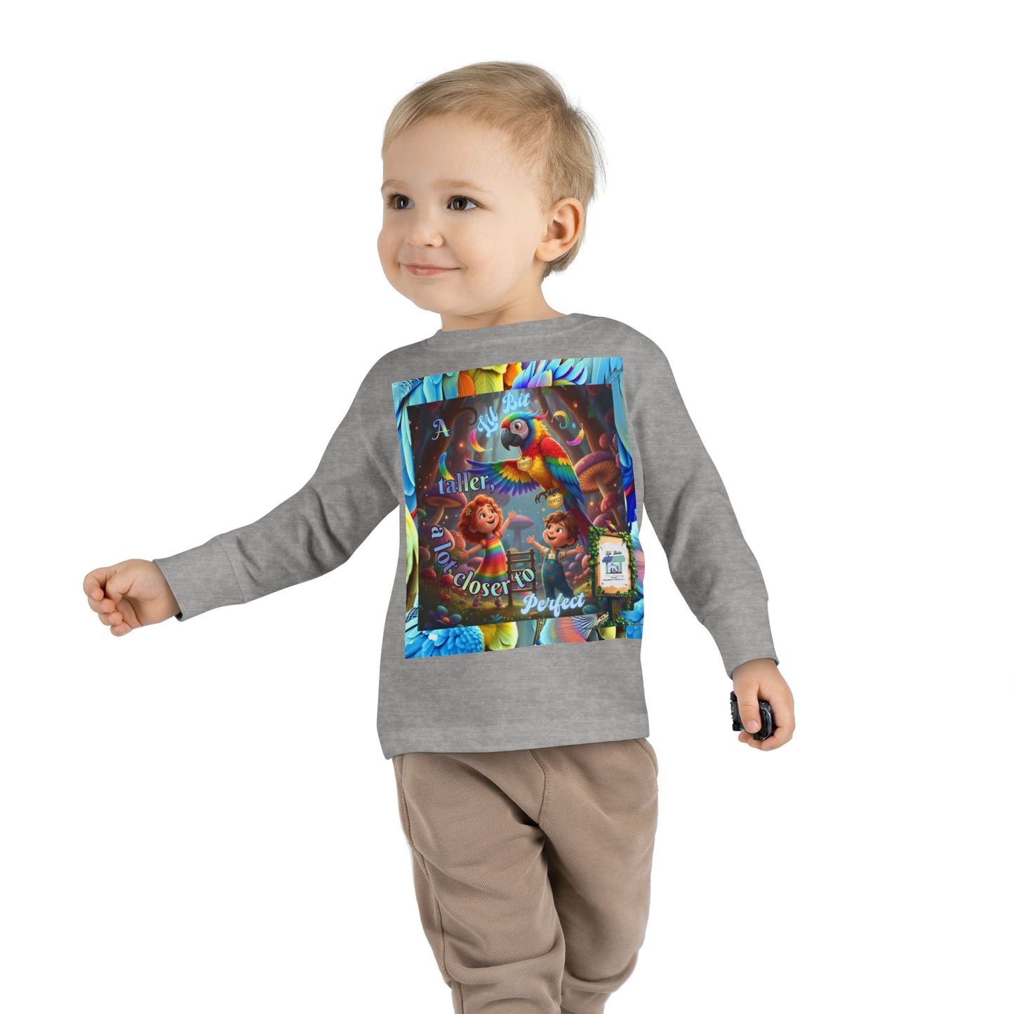 Colorful "A Lil Bit taller, a lot closer to Perfect. "  Toddler Long Sleeve Tee - Fun and Playful Design