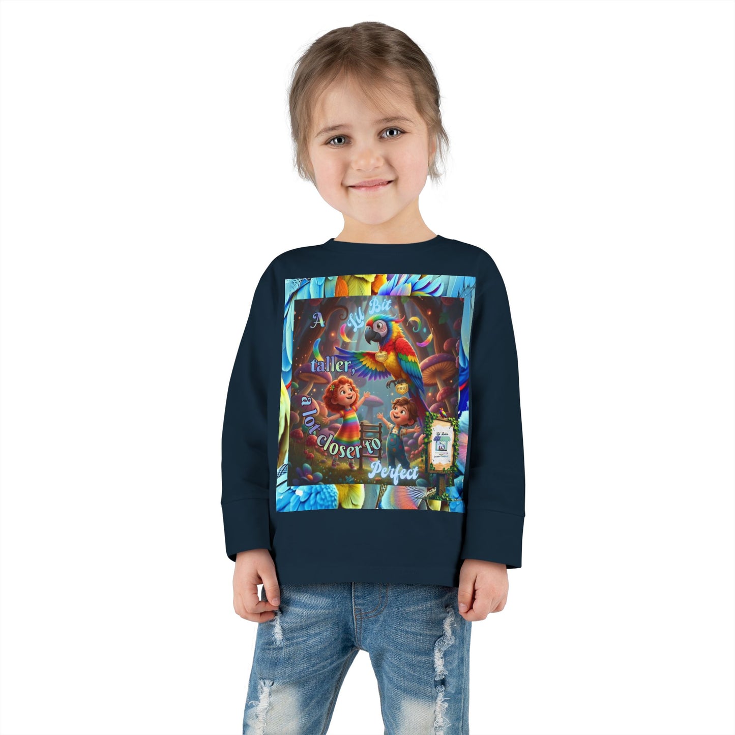 Colorful "A Lil Bit taller, a lot closer to Perfect. "  Toddler Long Sleeve Tee - Fun and Playful Design