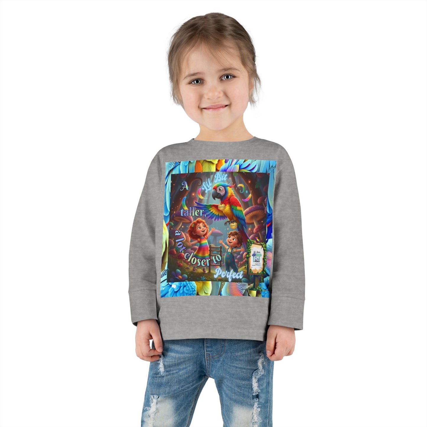 Colorful "A Lil Bit taller, a lot closer to Perfect. "  Toddler Long Sleeve Tee - Fun and Playful Design