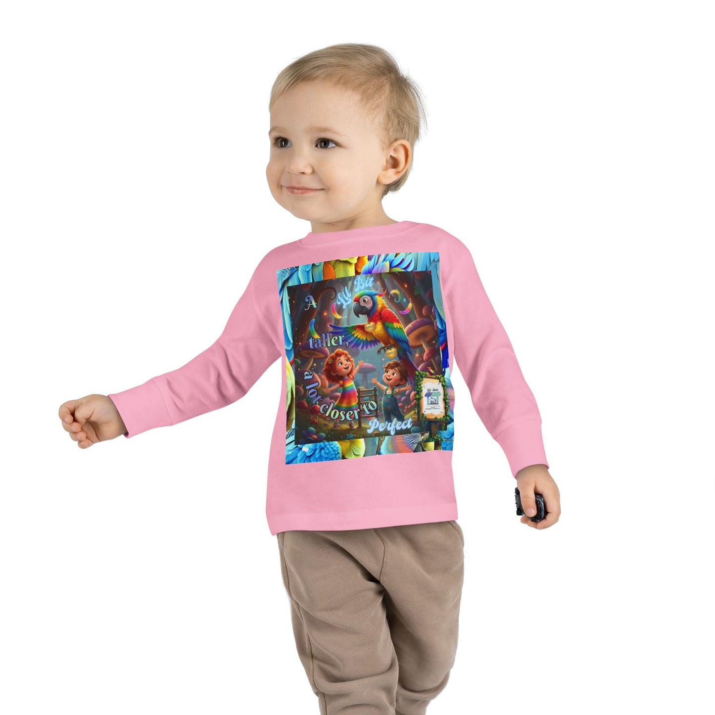 Colorful "A Lil Bit taller, a lot closer to Perfect. "  Toddler Long Sleeve Tee - Fun and Playful Design