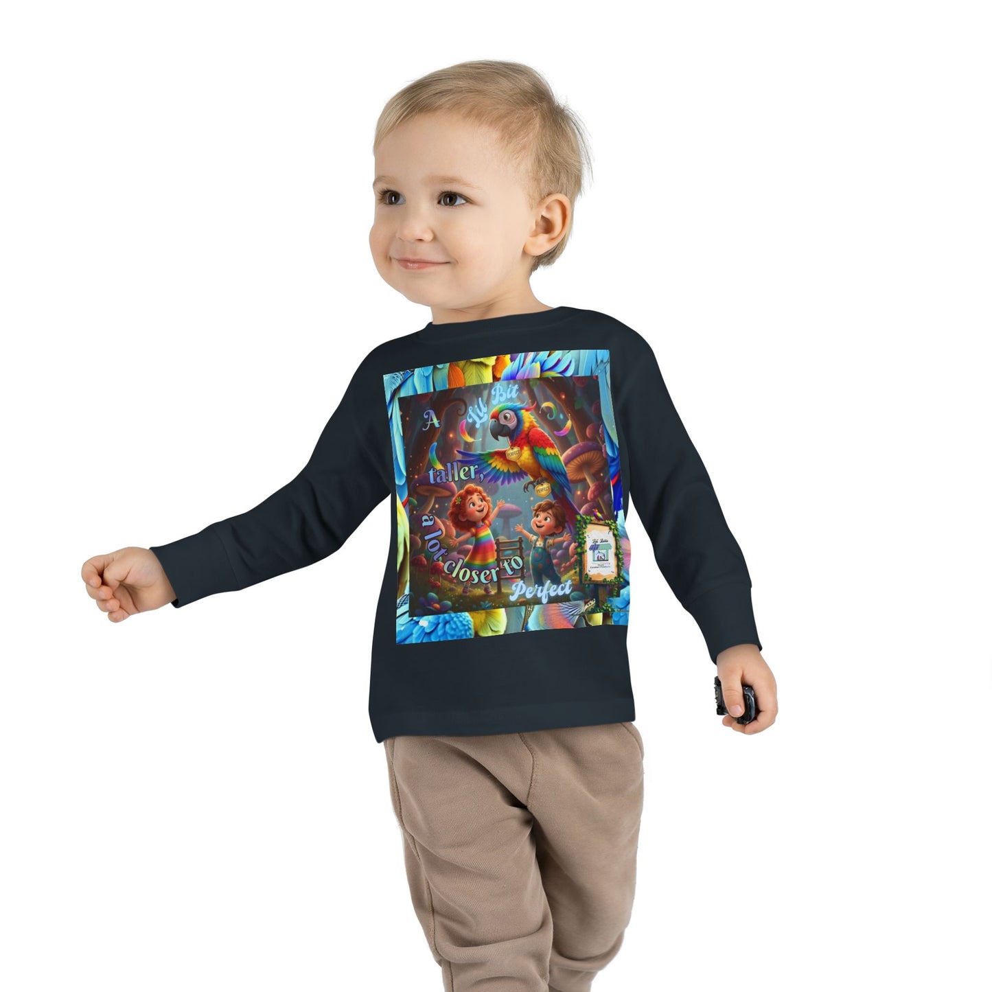 Colorful "A Lil Bit taller, a lot closer to Perfect. "  Toddler Long Sleeve Tee - Fun and Playful Design