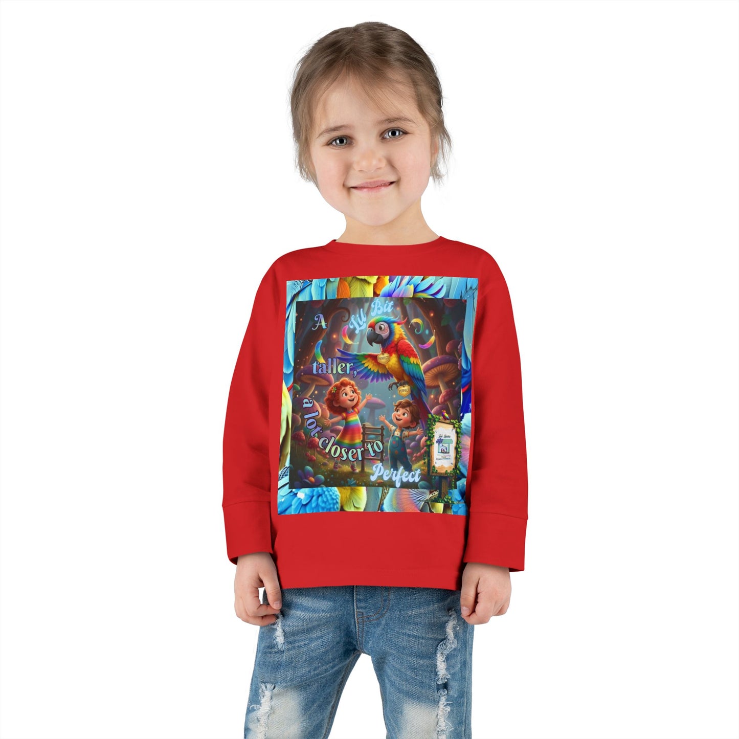 Colorful "A Lil Bit taller, a lot closer to Perfect. "  Toddler Long Sleeve Tee - Fun and Playful Design